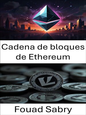 cover image of Cadena de bloques de Ethereum